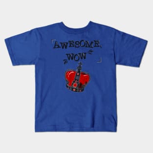 Awesome, wow! Kids T-Shirt